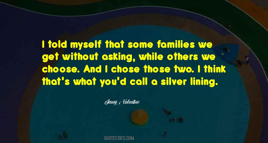 Choose Family Quotes #1165024