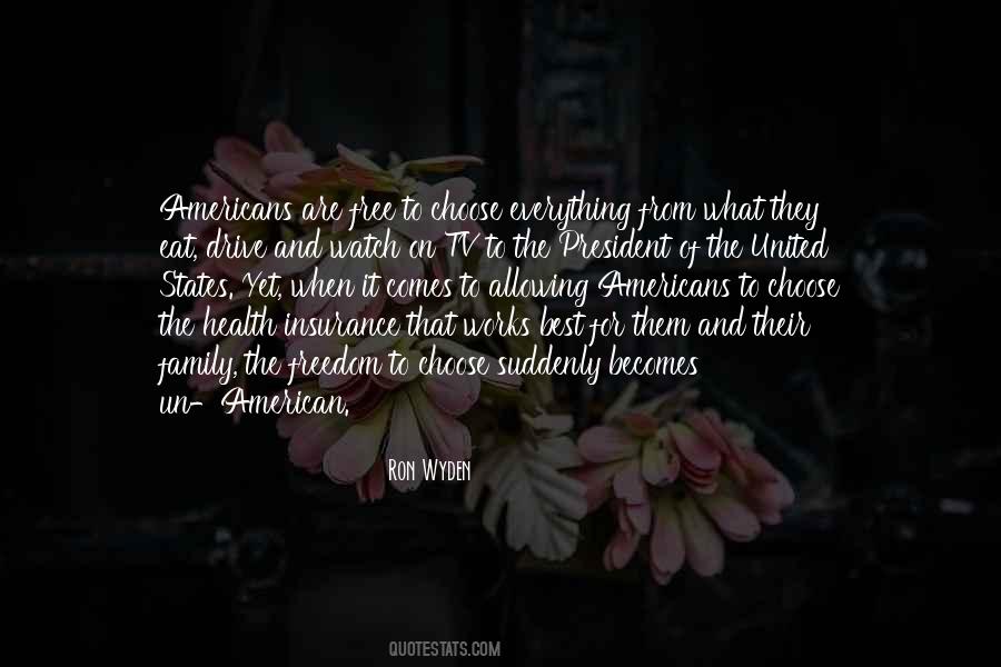 Choose Family Quotes #1330607