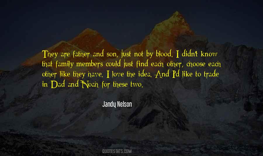 Choose Family Quotes #1477646