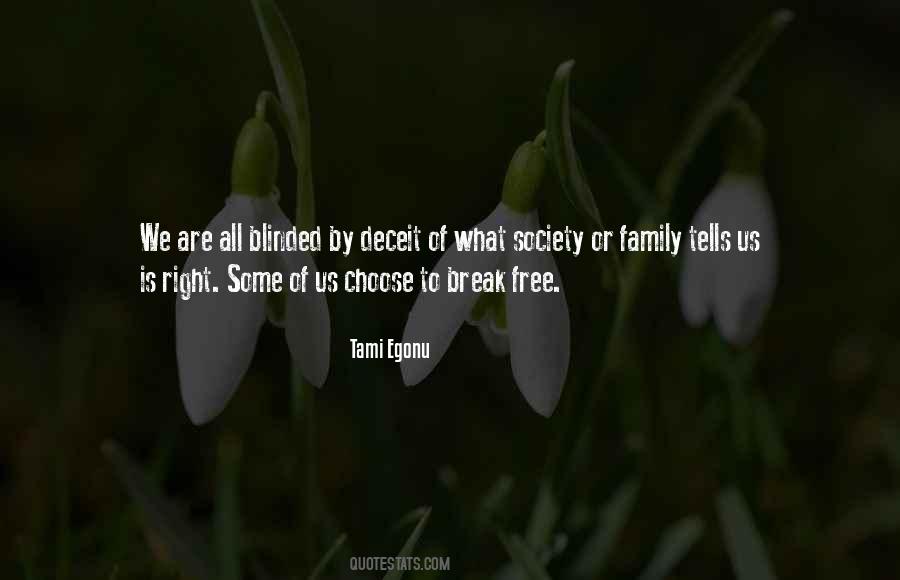 Choose Family Quotes #303539