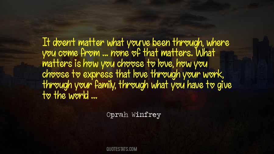 Choose Family Quotes #522268