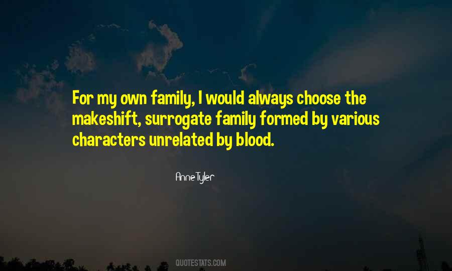 Choose Family Quotes #722612