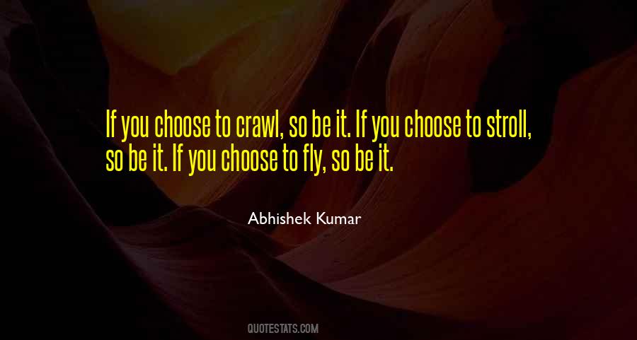 Choose Family Quotes #894988