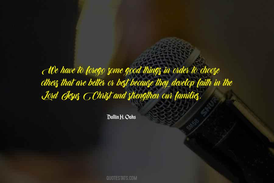 Choose Family Quotes #930746