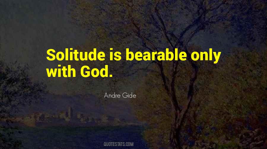 Quotes About Solitude With God #913386