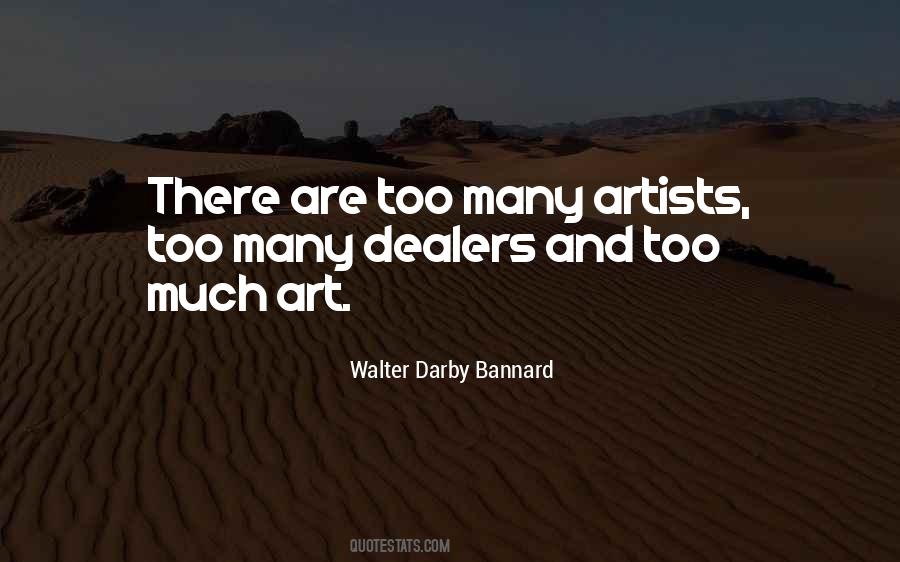 Quotes About Dealers #108799