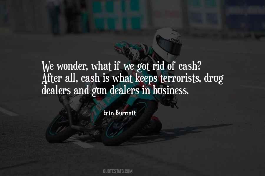 Quotes About Dealers #1200065
