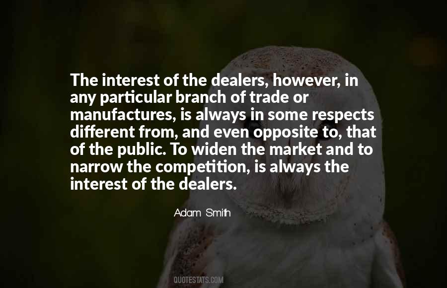 Quotes About Dealers #311711