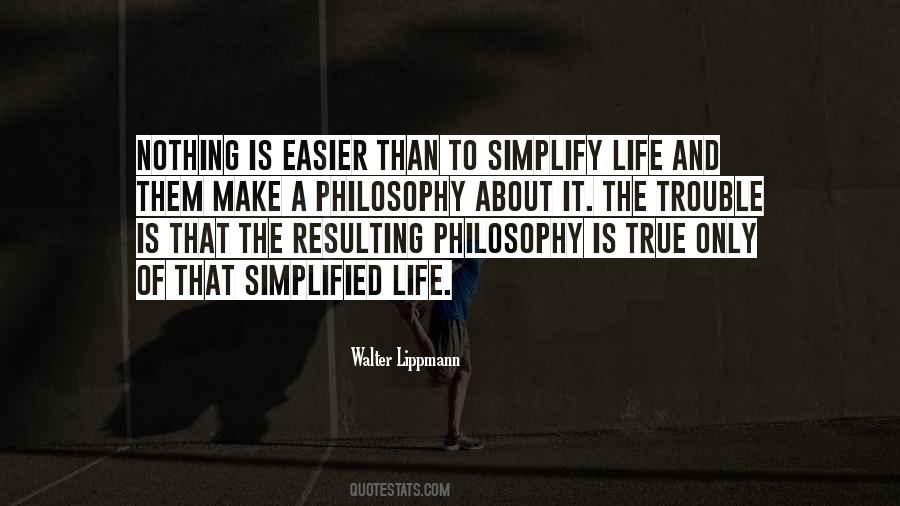 Quotes About Simplified Life #652535