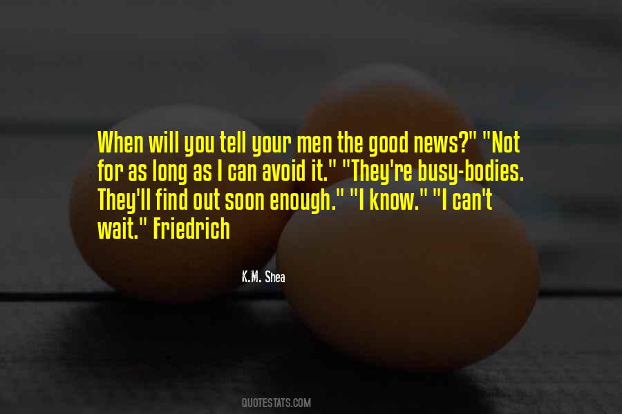 Quotes About I Will Wait For You #1592410