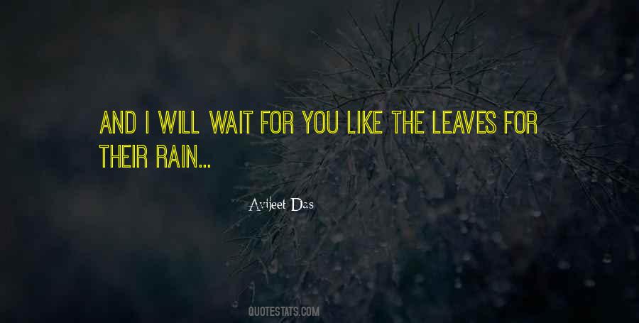 Quotes About I Will Wait For You #1862334