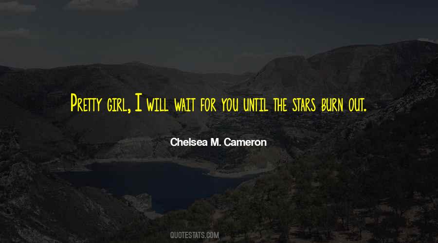 Quotes About I Will Wait For You #436592