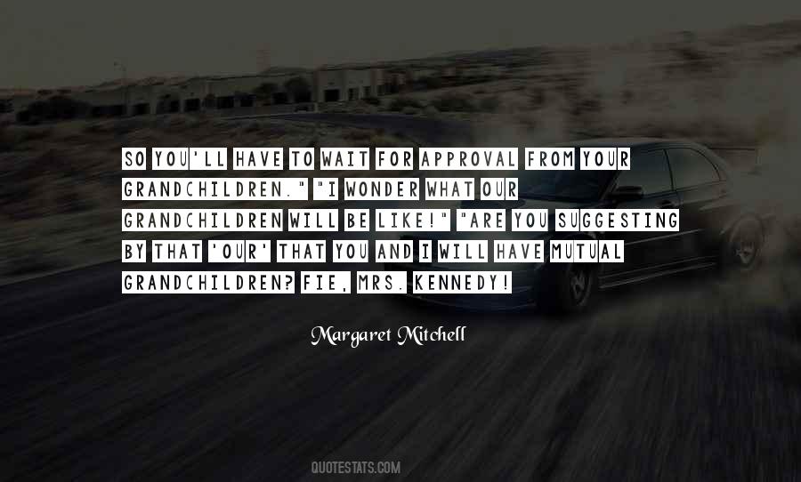 Quotes About I Will Wait For You #640319