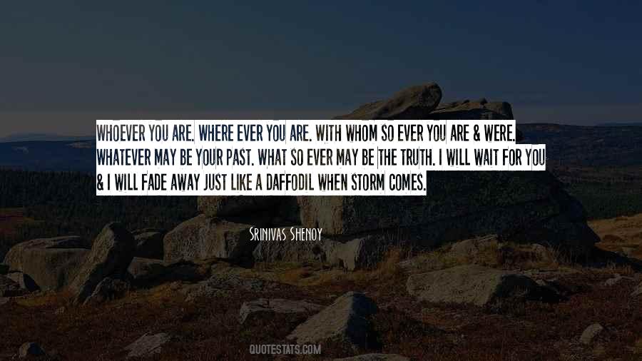 Quotes About I Will Wait For You #690947