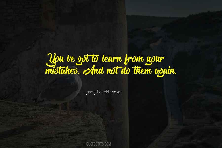 Quotes About Learn From Your Mistakes #1281073
