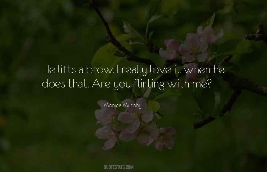 Flirting Love Quotes #1534551