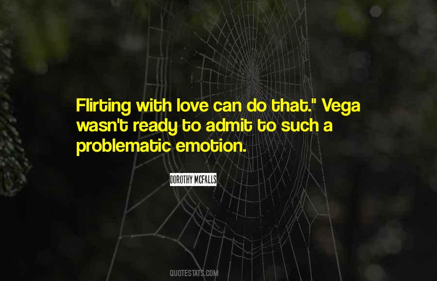 Flirting Love Quotes #700774
