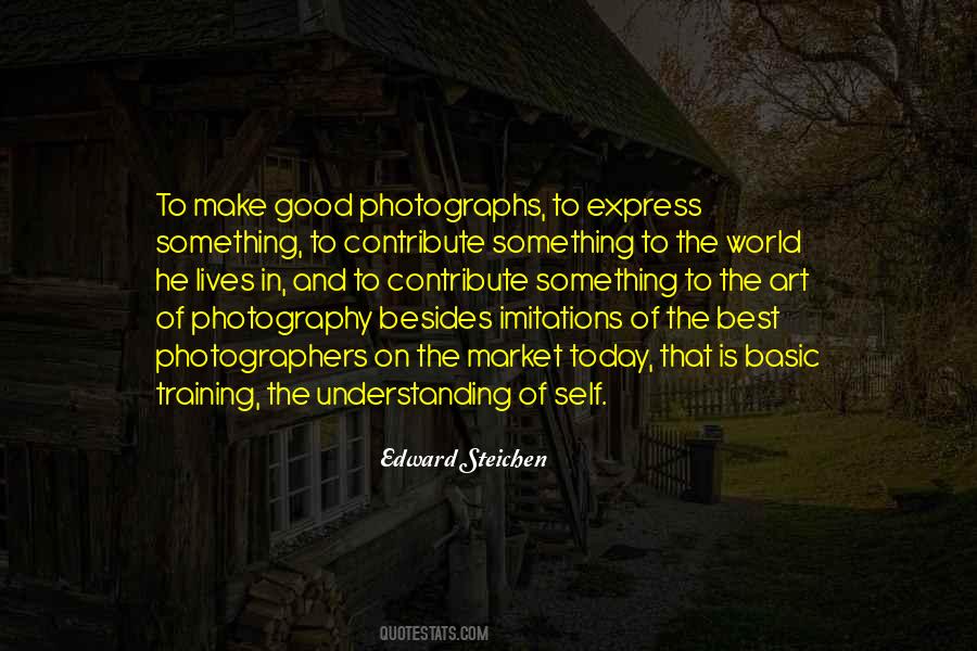 Quotes About Good Photographers #1804676