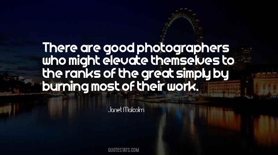 Quotes About Good Photographers #598445