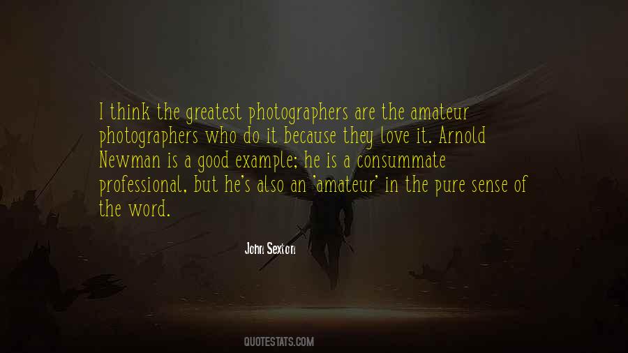 Quotes About Good Photographers #759480