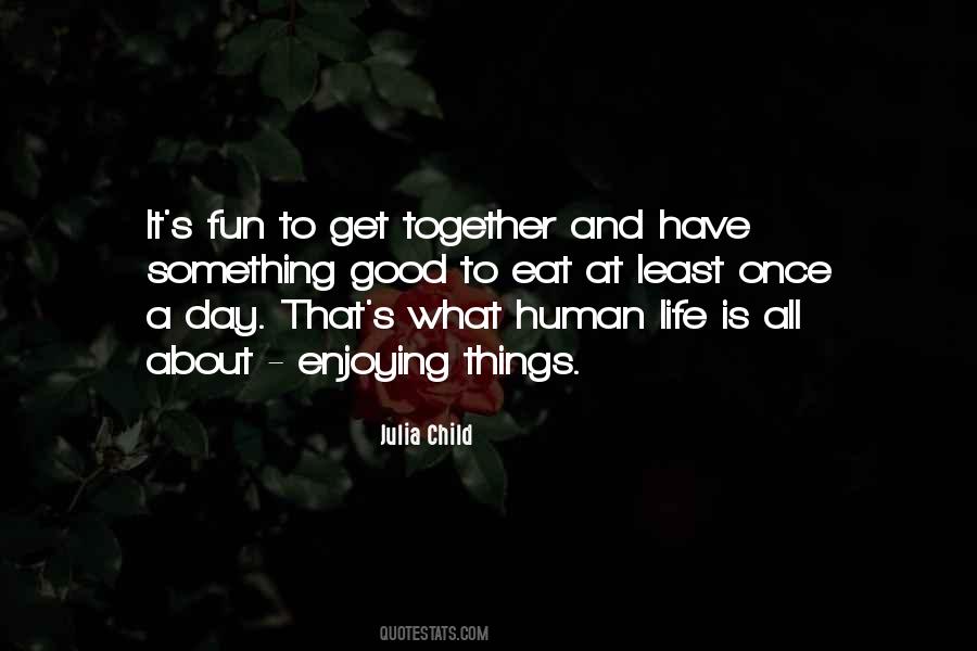 A Fun Day Quotes #859486