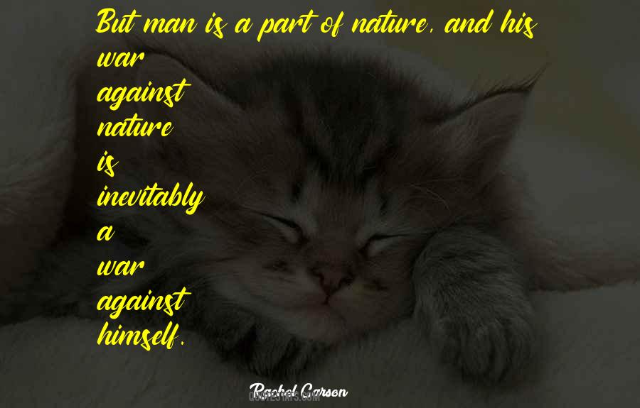 Quotes About Man And Nature #126704