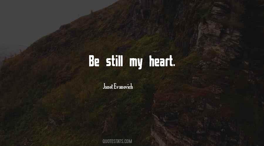 Quotes About Be Still #1078532