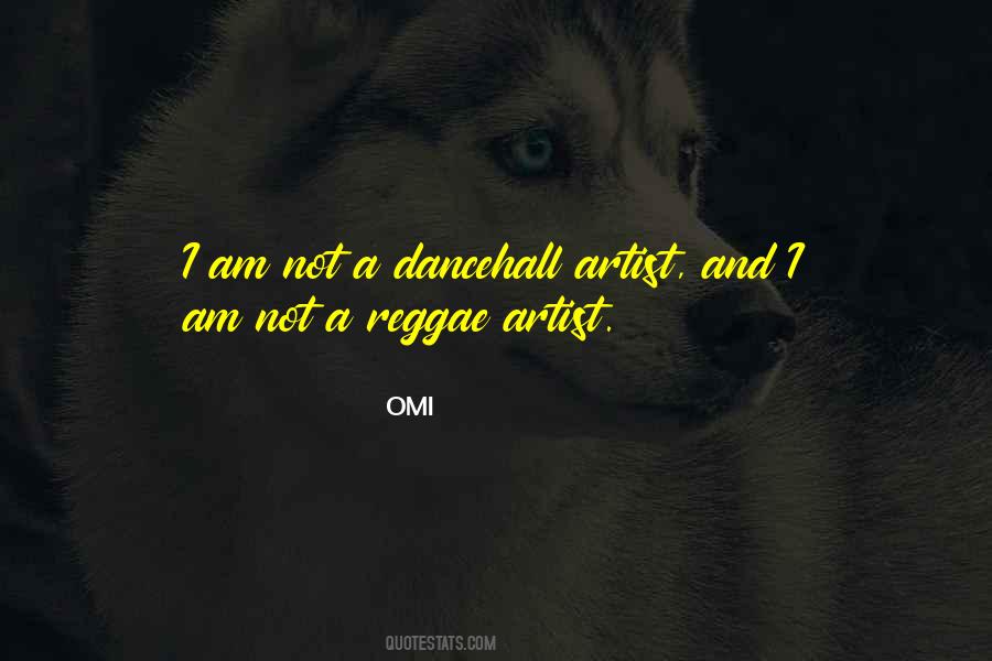 Reggae Artist Quotes #804245