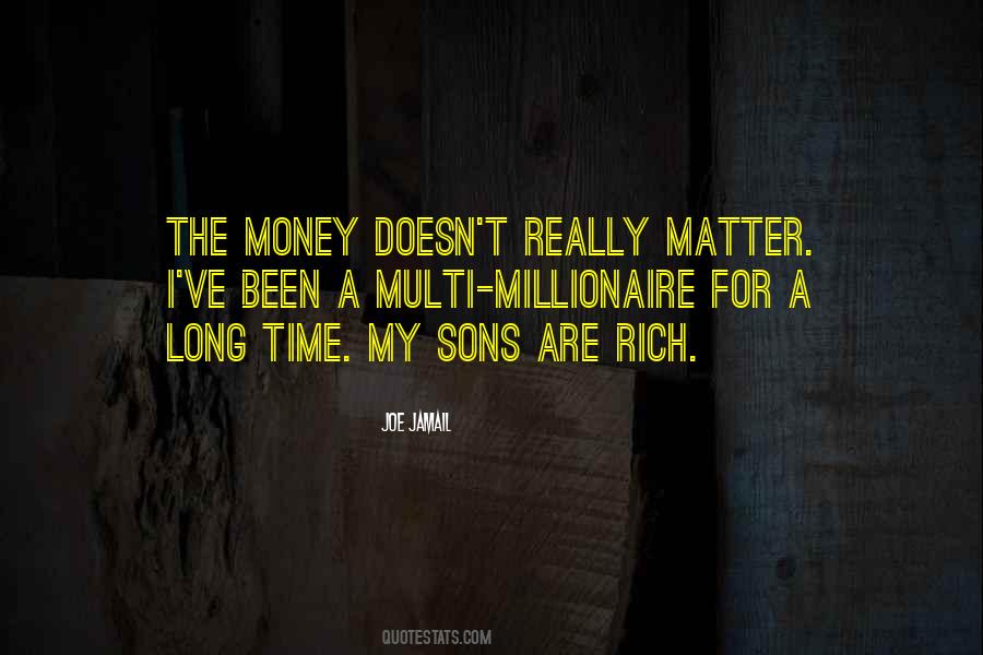 Quotes About Money Doesn't Matter #1019928