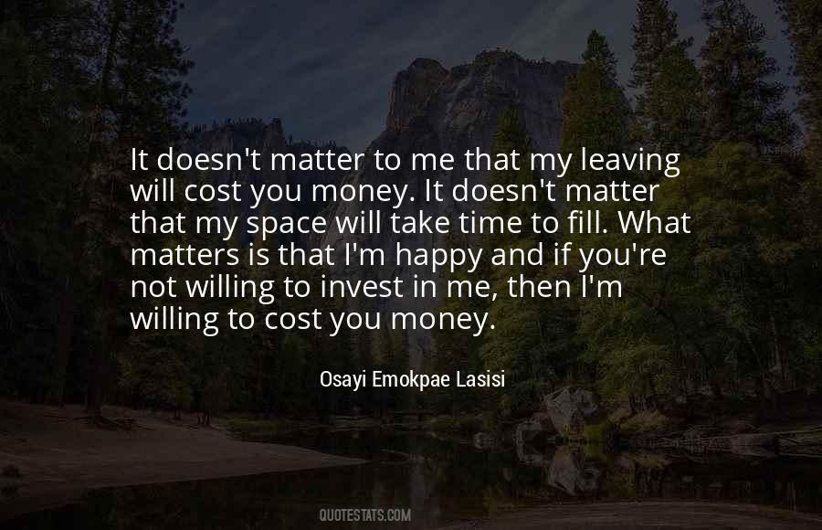 Quotes About Money Doesn't Matter #1532299