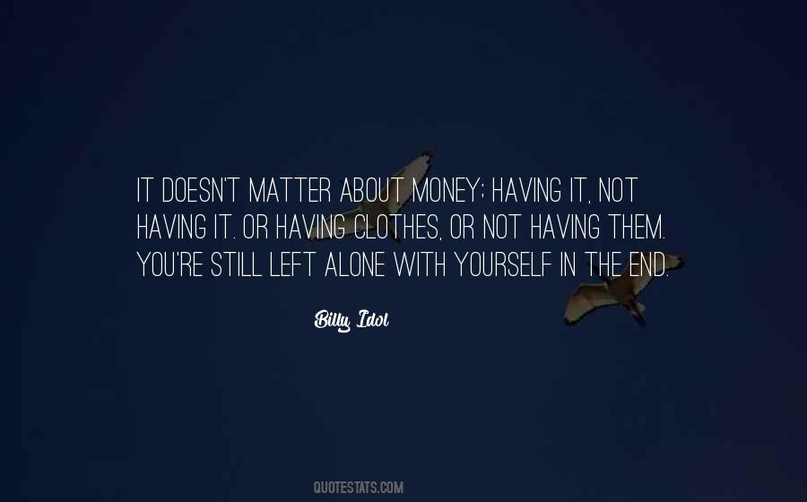 Quotes About Money Doesn't Matter #1671155