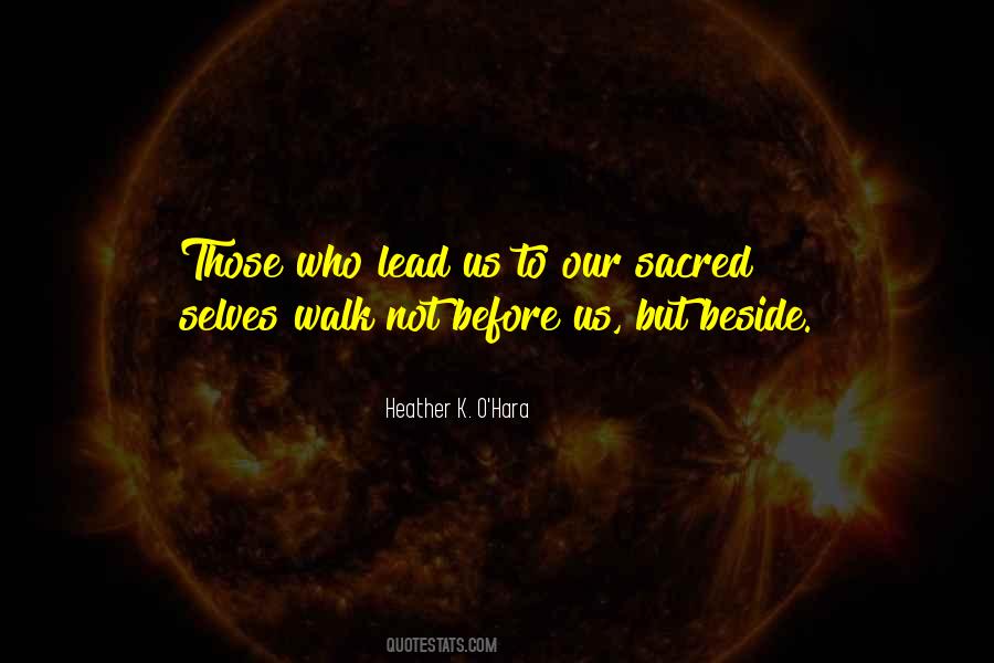 Soul As Sand Of Mother Earth Quotes #301816