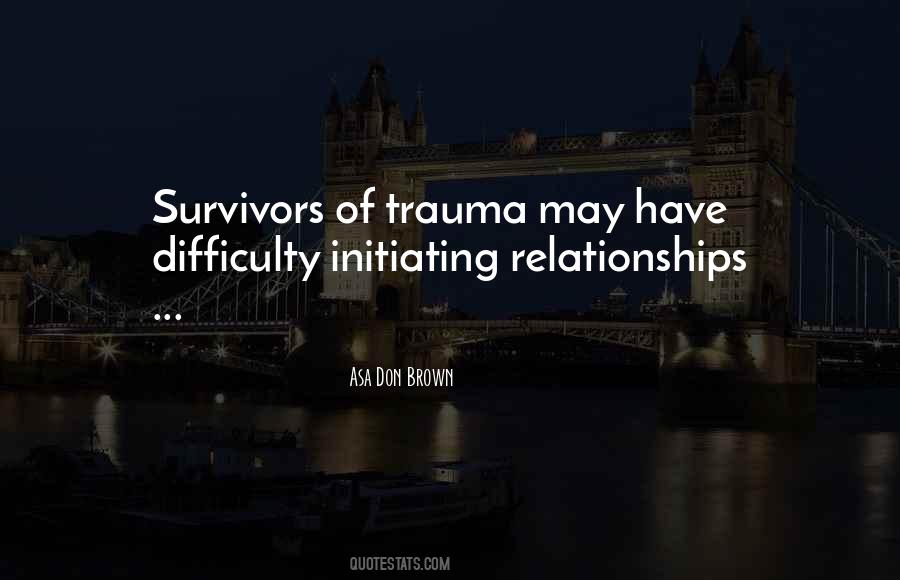 Quotes About Childhood Trauma #1492877