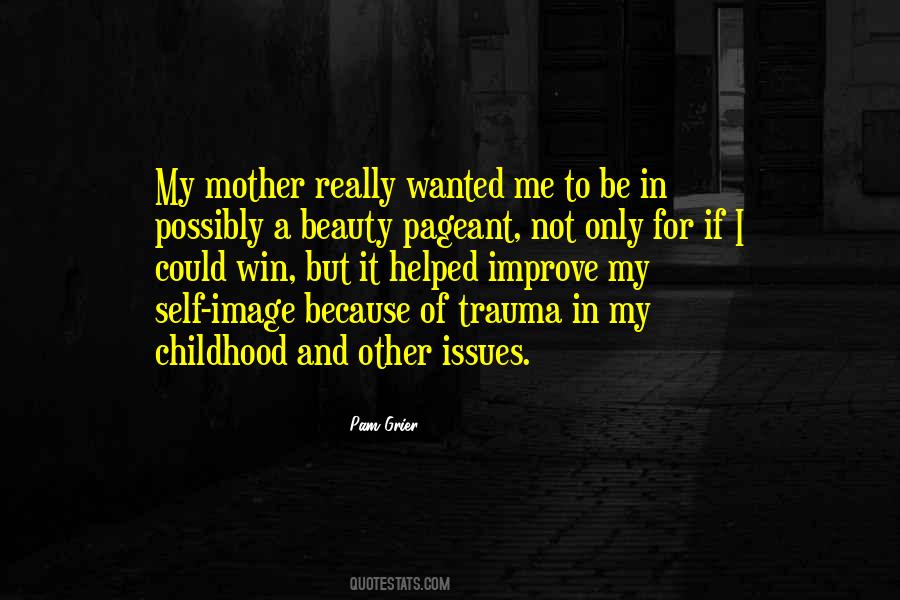 Quotes About Childhood Trauma #1721174