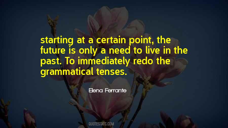 Quotes About Tenses #116264