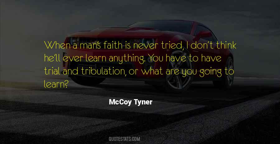 Trials And Tribulation Quotes #55979