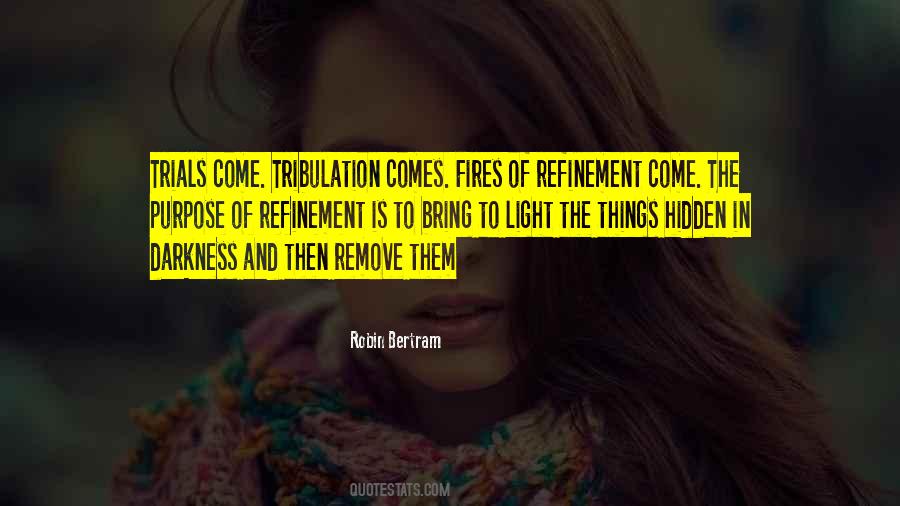 Trials And Tribulation Quotes #988659