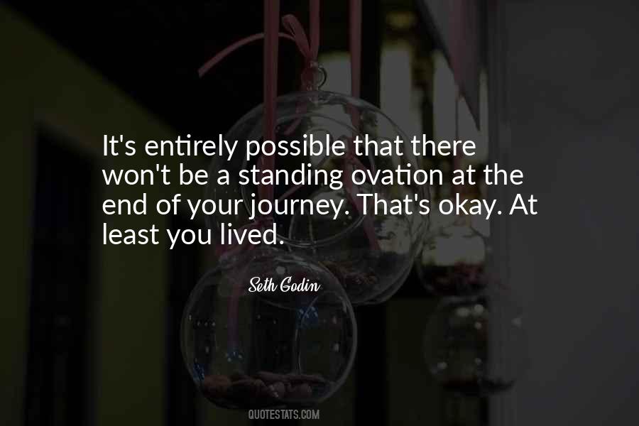 Quotes About The End Of A Journey #530340