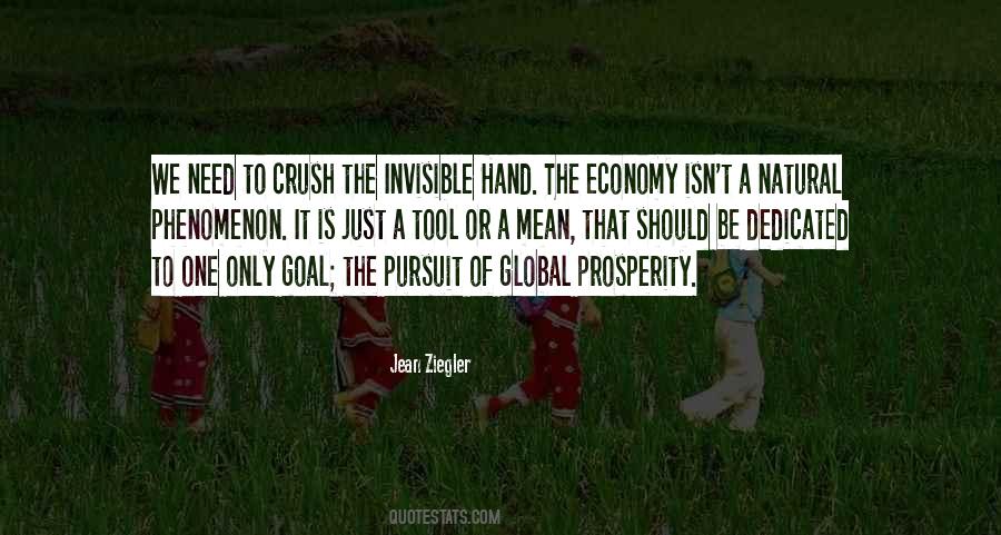 Pursuit Of Prosperity Quotes #1413120