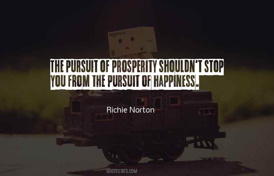 Pursuit Of Prosperity Quotes #636010