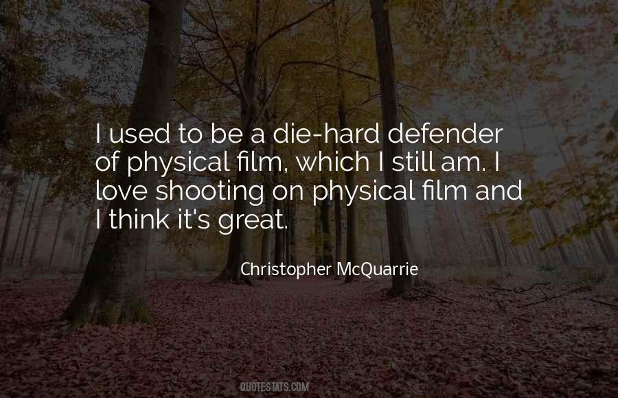Quotes About Shooting Film #1714220