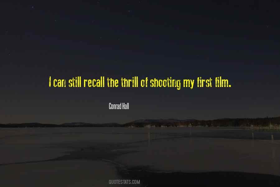 Quotes About Shooting Film #1778967