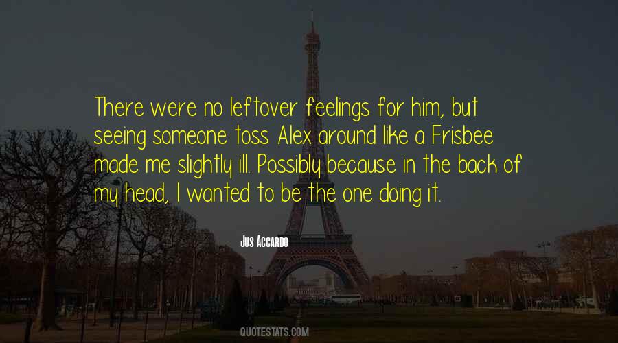 Quotes About Feelings For Someone #1613964