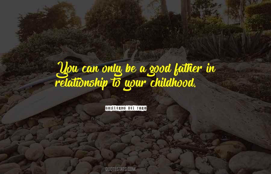 Quotes About A Good Father #1036789