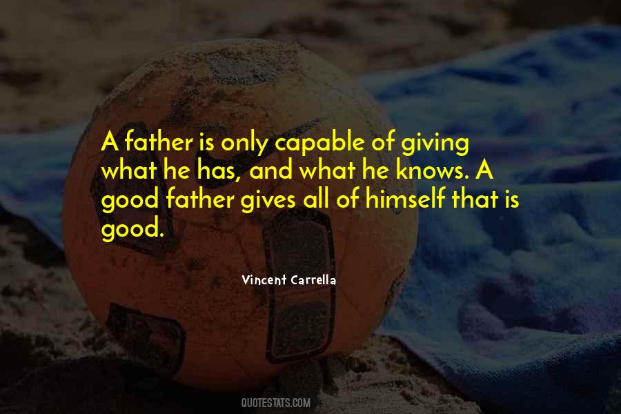 Quotes About A Good Father #1393197