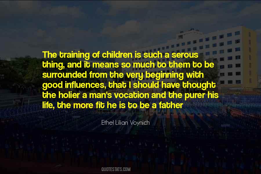 Quotes About A Good Father #169483