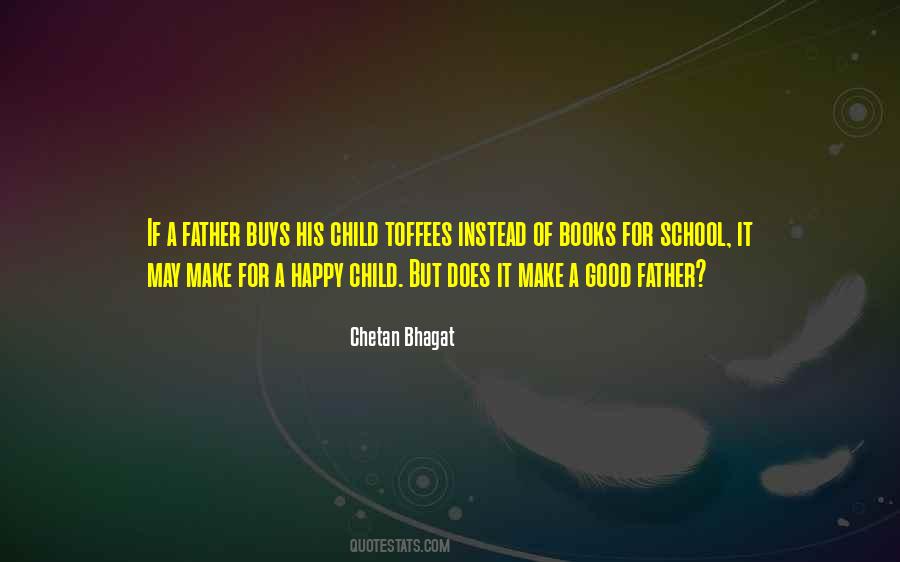 Quotes About A Good Father #1704495