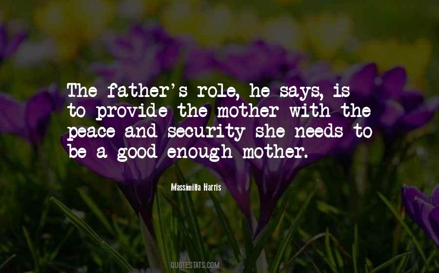 Quotes About A Good Father #18116