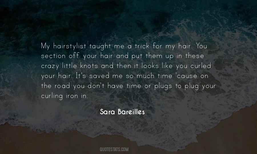 Quotes About Crazy Hair #1117384