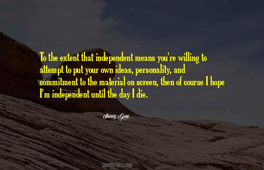 Day You Die Quotes #691366